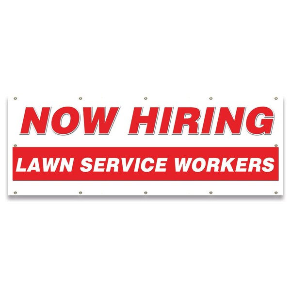 Signmission Now Hiring Lawn Service Workers Banner Apply Inside Accepting Application Single Sided B-120-30267 - main